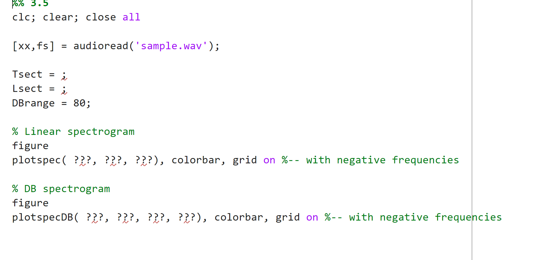 Solved 3.5 Linear and dB Spectrograms of Your Voice Using | Chegg.com