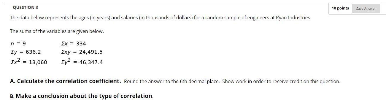 Solved QUESTION 3 10 points Save Answer The data below | Chegg.com