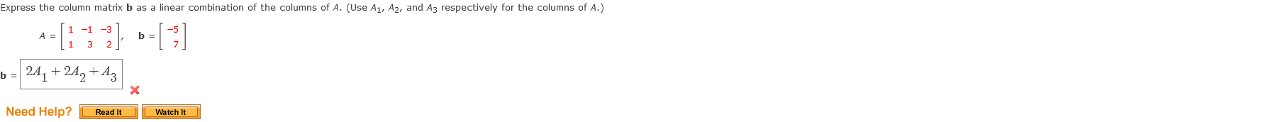 Solved A=[11−13−32],b=[−57]2A1+2A2+A3 | Chegg.com