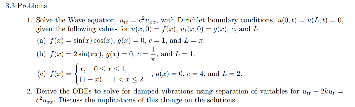 Solved 3.3 Problems = = 1 1. Solve the Wave equation, Utt = | Chegg.com