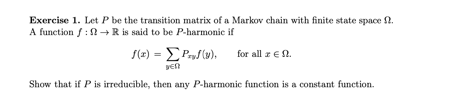Solved Exercise 1. Let P be the transition matrix of a | Chegg.com
