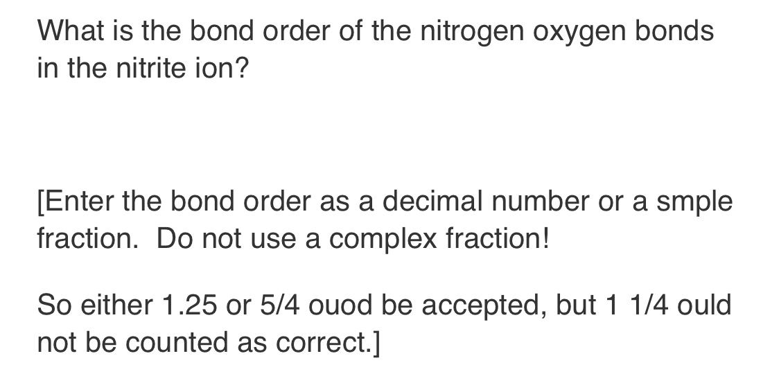 Solved What is the bond order of the nitrogen oxygen bonds | Chegg.com