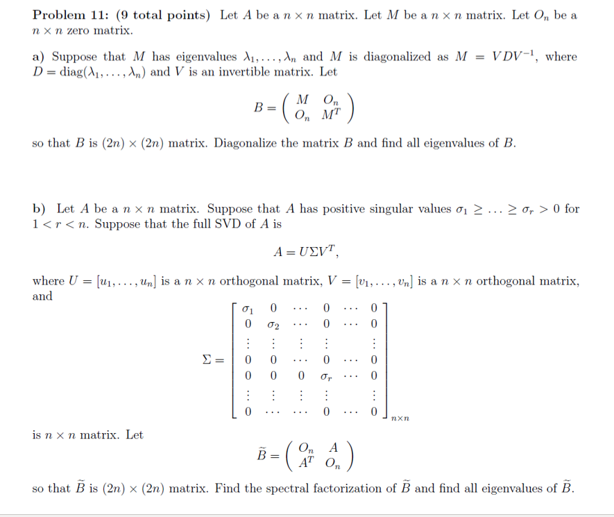 Solved Problem 11: (9 total points) Let A be a nxn matrix. | Chegg.com