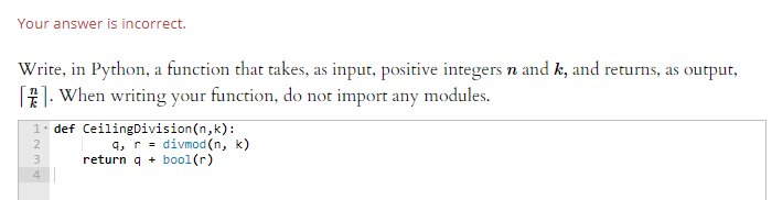 Solved Your answer is incorrect. Write, in Python, a | Chegg.com