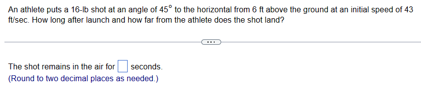 Solved An athlete puts a 16-lb shot at an angle of 45∘ to | Chegg.com