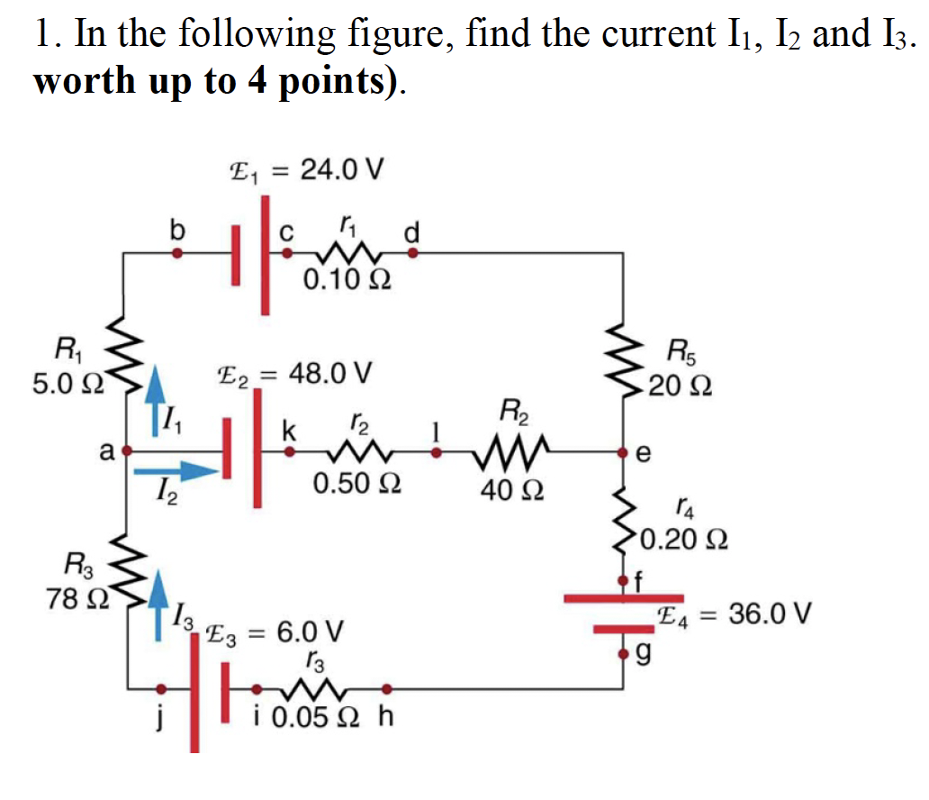 Solved 1. In the following figure, find the current I1, I2 | Chegg.com