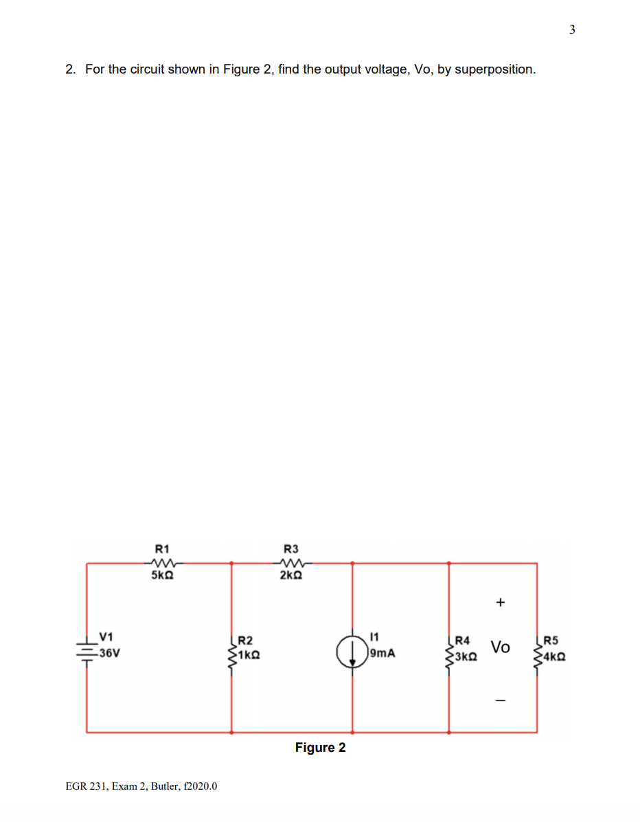 Solved 3 2. For the circuit shown in Figure 2, find the | Chegg.com
