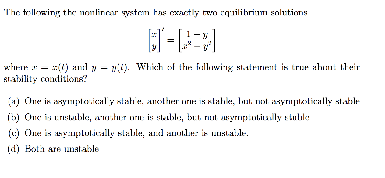 Solved The Following The Nonlinear System Has Exactly Two Chegg Com