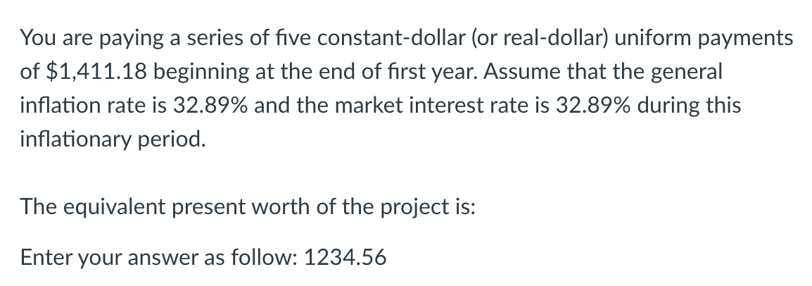 Solved You Are Paying A Series Of Five Constant-dollar (or 