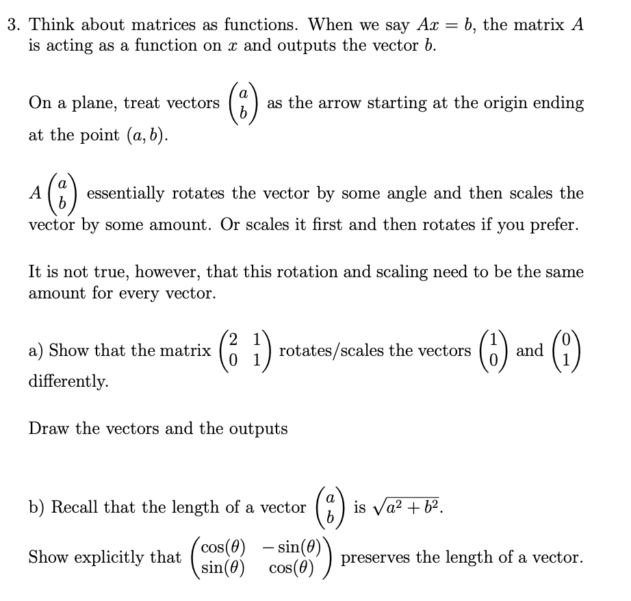 Solved = 3. Think about matrices as functions. When we say | Chegg.com