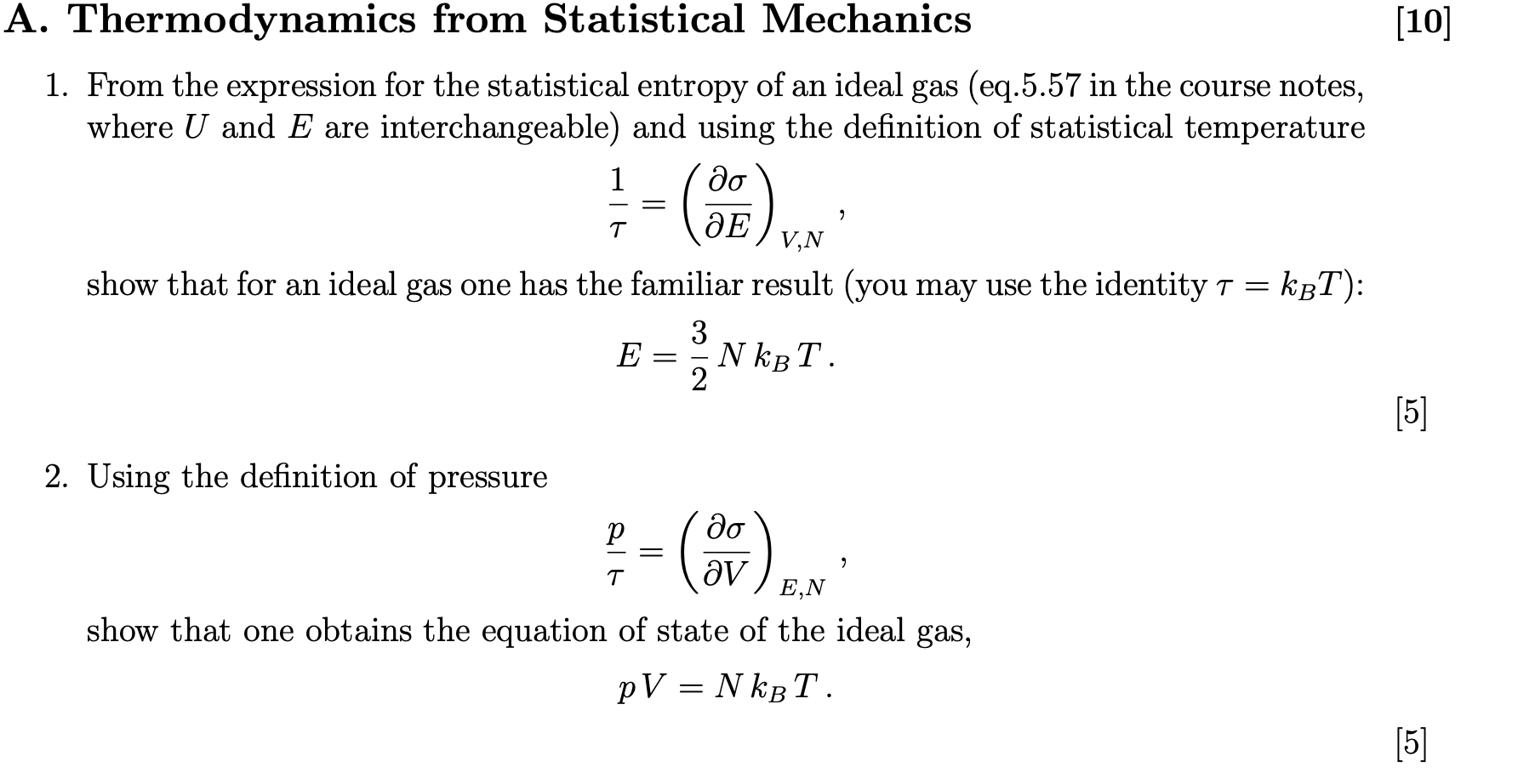 Solved 1. From the expression for the statistical entropy of | Chegg.com