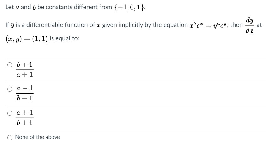 Solved Let A And B Be Constants Different From {-1,0,1}. Dy | Chegg.com