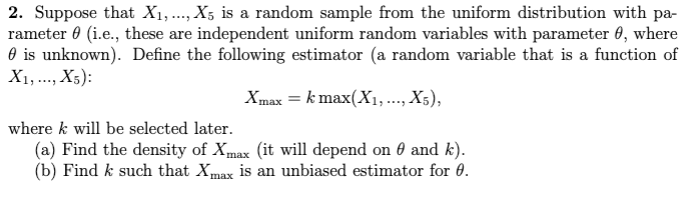 Solved 2. Suppose that X1,…,X5 is a random sample from the | Chegg.com