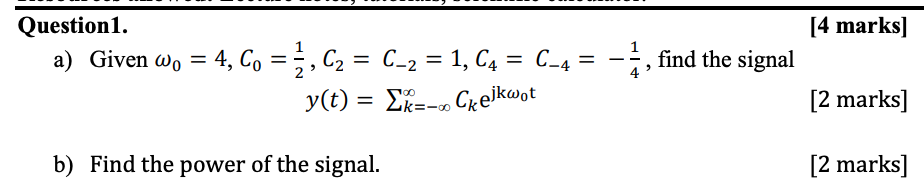 人気特価をすべて Solved Question1. a) Given ω0=4,C0=21,C2=C−2=1,C4=C−4=−41 その他