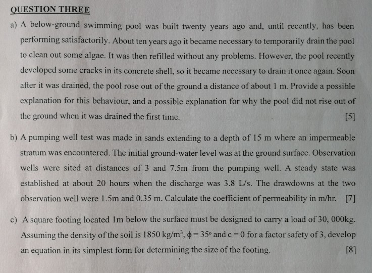 Solved QUESTION THREE A) A Belowground Swimming Pool Was