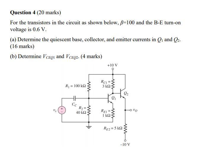 Solved Question 4 (20 Marks) For The Transistors In The | Chegg.com