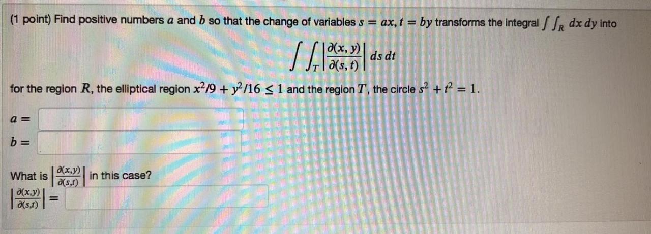 Solved (1 point) Find positive numbers a and b so that the | Chegg.com