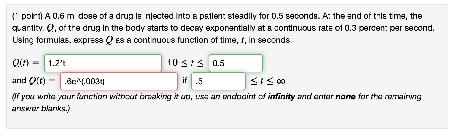 Solved 1 Point A 0 6 Ml Dose Of A Drug Is Injected Into A Chegg Com