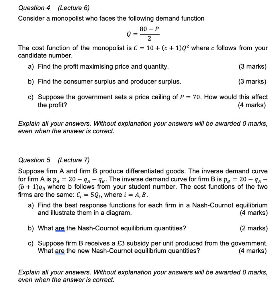 Solved == Question 4 (Lecture 6) Consider a monopolist who | Chegg.com