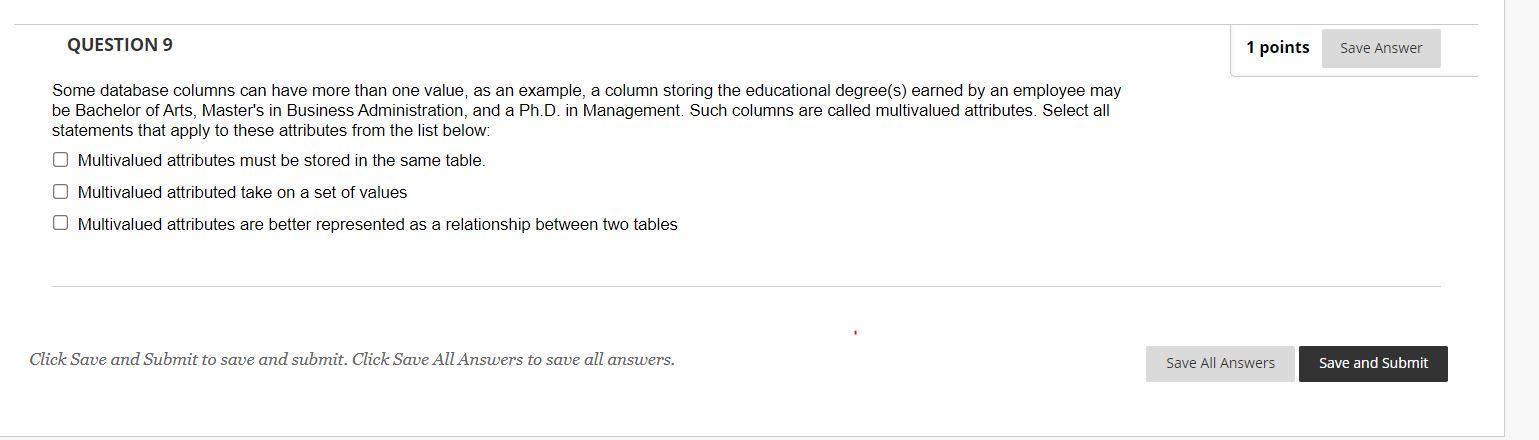 Solved QUESTION 9 1 points Save Answer Some database columns | Chegg.com