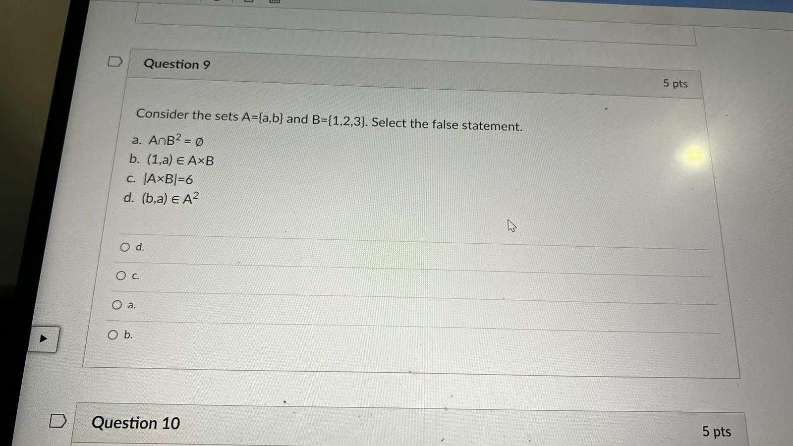 Solved D Question 9 5 Pts Consider The Sets A={a,b} And | Chegg.com