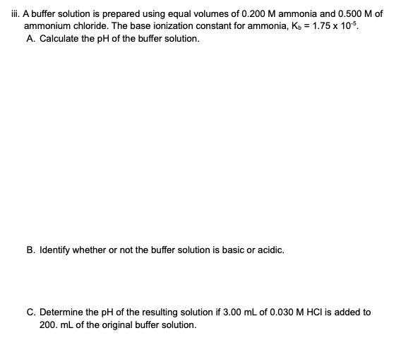 Solved iii. A buffer solution is prepared using equal | Chegg.com