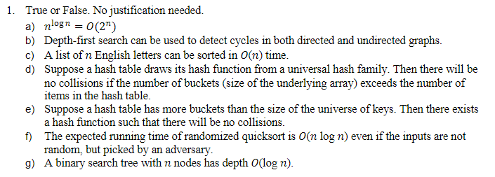 Solved 1. True Or False. No Justification Needed. A) Nlogn = | Chegg.com