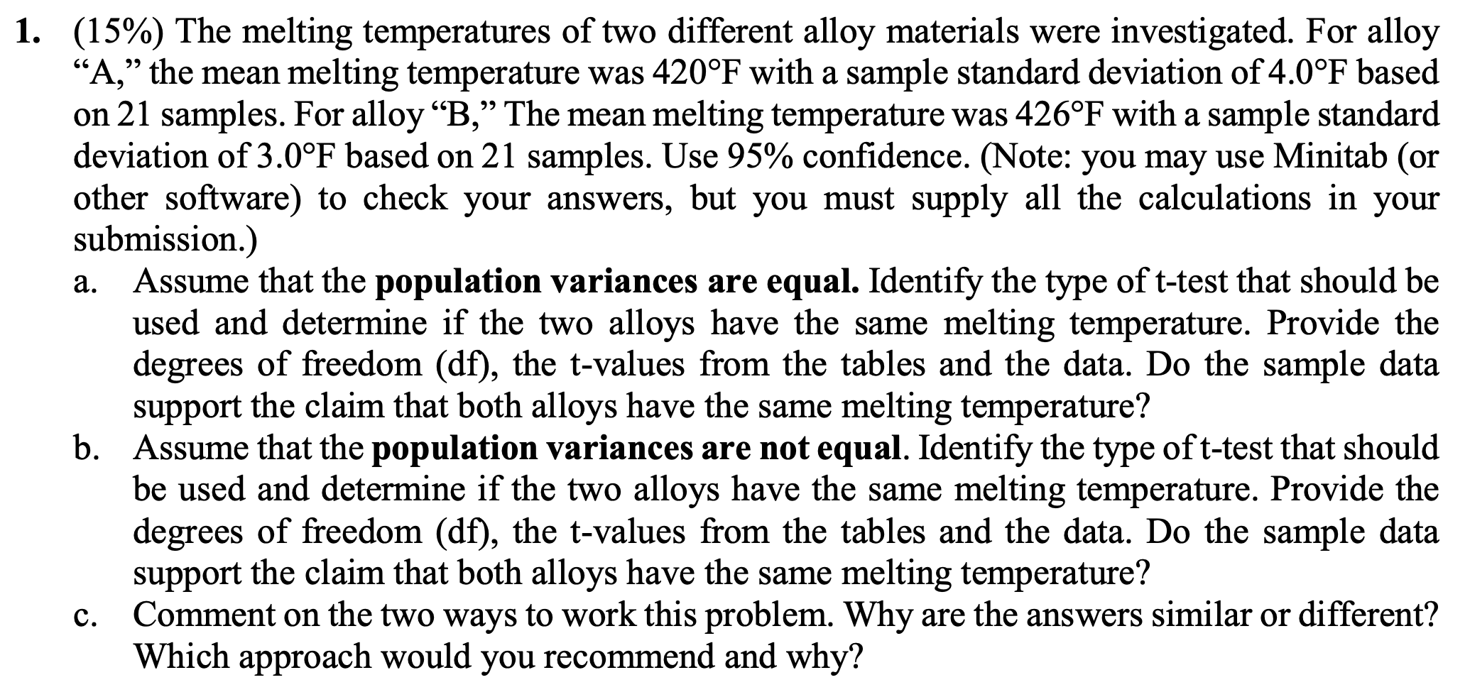 Solved a. 1. (15%) The melting temperatures of two different | Chegg.com