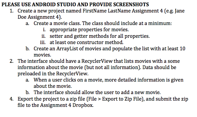 Solved PLEASE USE ANDROID STUDIO AND PROVIDE SCREENSHOTS 1. | Chegg.com