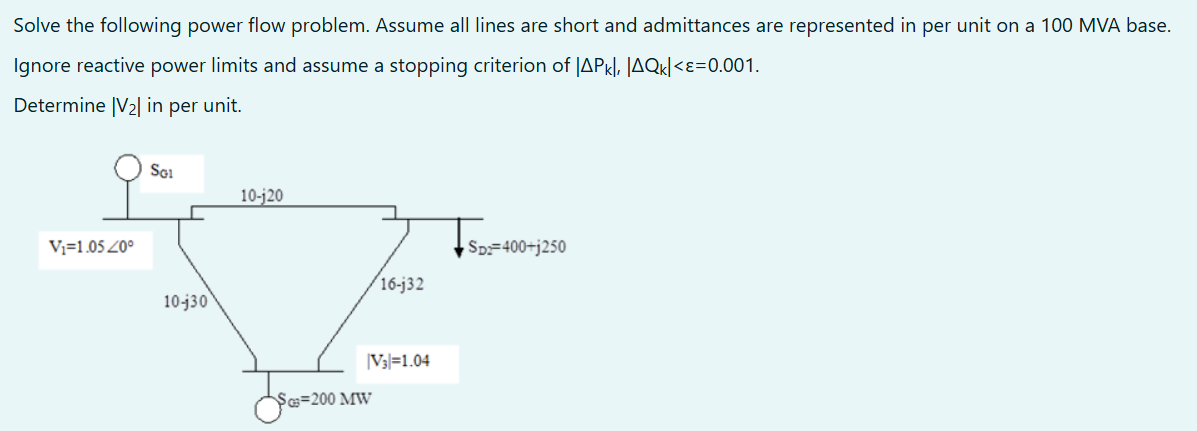 Solved Solve the following power flow problem. Assume all | Chegg.com