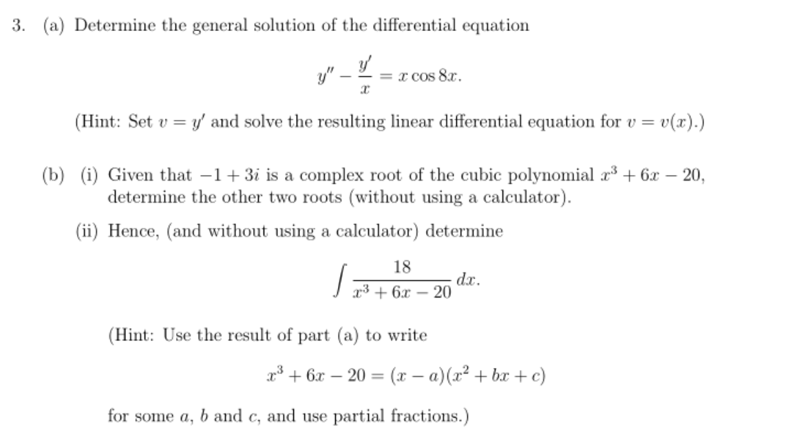 Solved 3. (a) Determine the general solution of the | Chegg.com