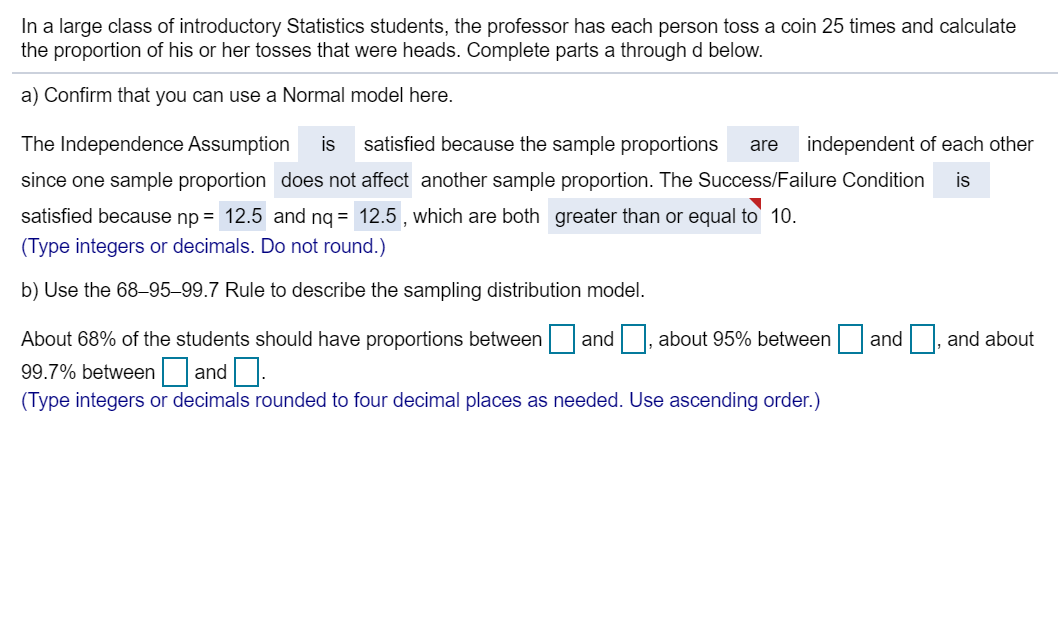 Solved In a large class of introductory Statistics students