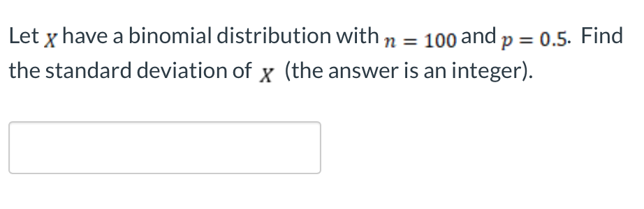 Solved Let y have a binomial distribution with n = 100 and p | Chegg.com