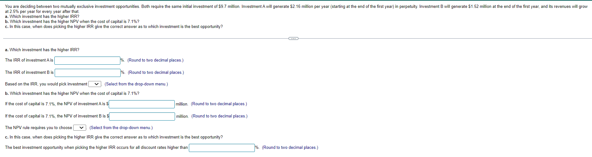 Solved You are deciding between two mutually exclusive | Chegg.com