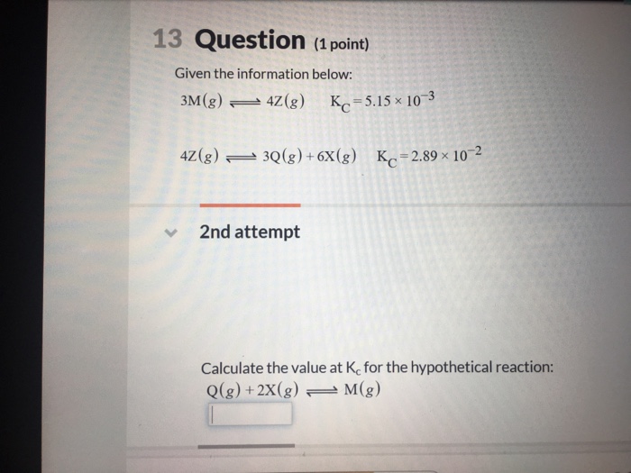 Solved 13 Question (1 point) Given the information below | Chegg.com