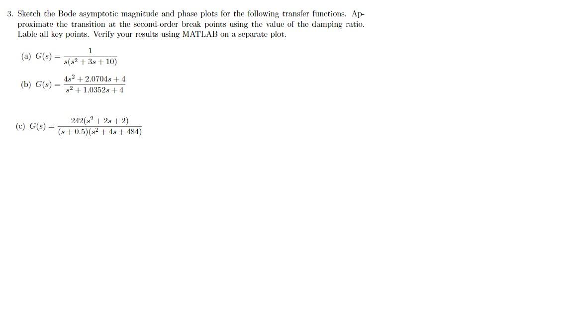 Solved 3. Sketch the Bode asymptotic magnitude and phase | Chegg.com