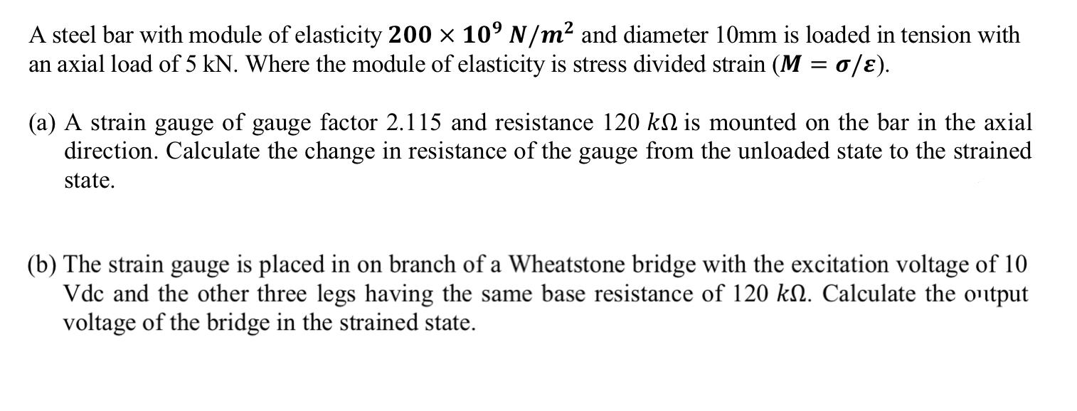 Solved A steel bar with module of elasticity 200 x 10' N/m2 | Chegg.com