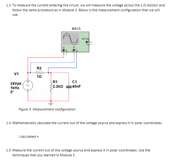 Solved 1.3 To measure the current entering the circuit, we | Chegg.com