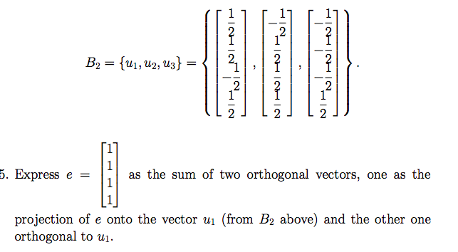 Solved 5. Express e as the sum of two orthogonal vectors, | Chegg.com