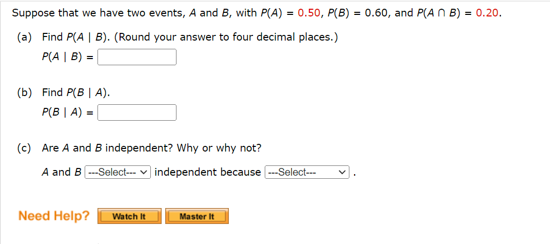 Solved Suppose That We Have Two Events, A And B, With | Chegg.com