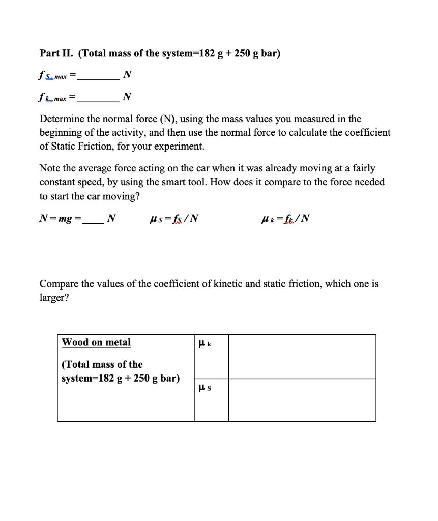 Solved Part II. Static versus Friction Wood on