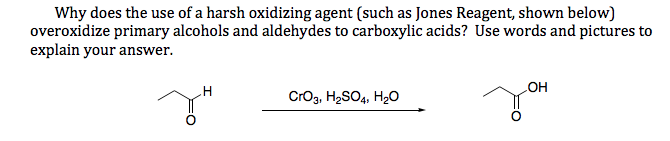 Solved 2a. Why does the use of a harsh oxidizing agent (such | Chegg.com