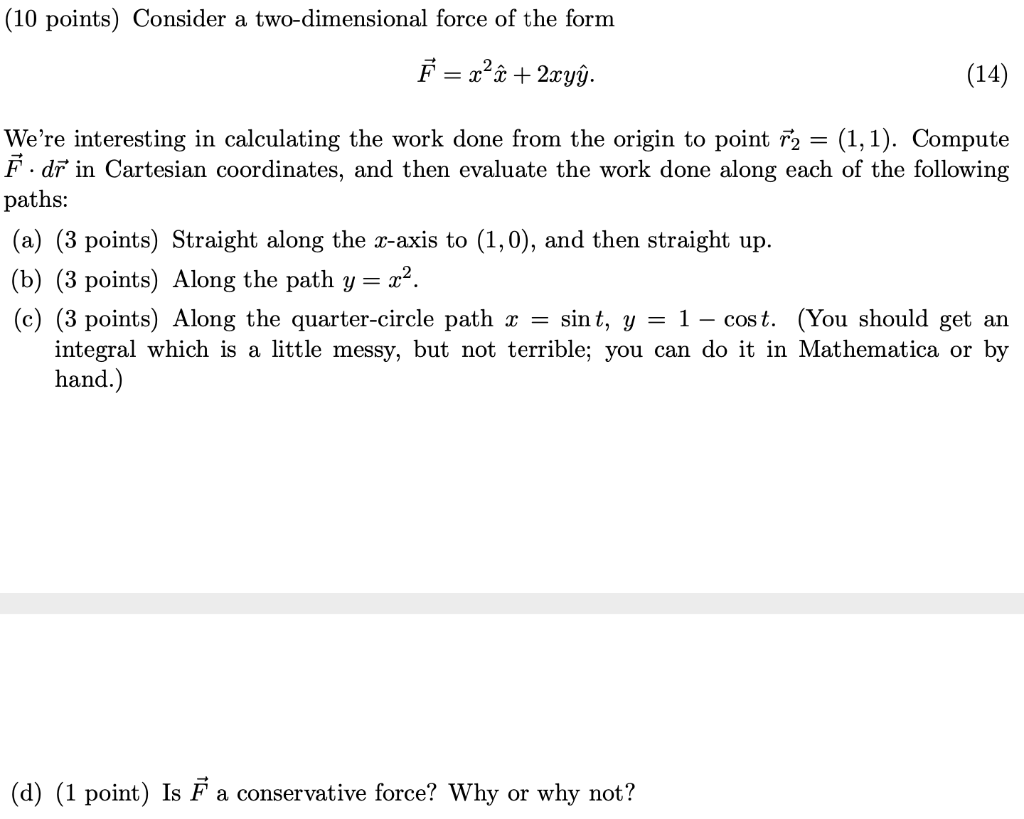 Solved 10 Points Consider A Two Dimensional Force Of Th Chegg Com