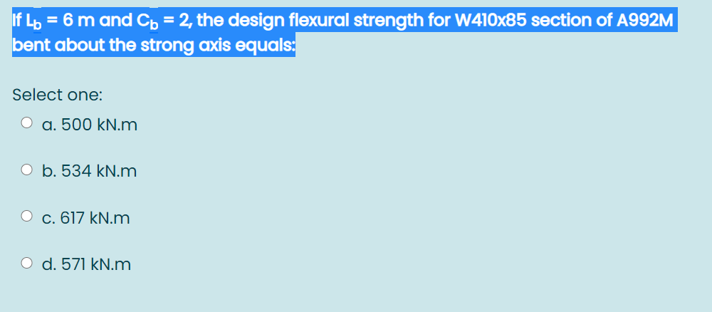 Solved If Lo 6 M And Cp 2 The Design Flexural Streng Chegg Com