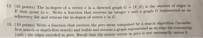 Solved 12. (10 points) The in-degree of a vertex v in a | Chegg.com