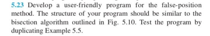 5.23 Develop a user-friendly program for the | Chegg.com