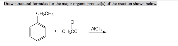 Solved Draw structural formulas for the major organic | Chegg.com