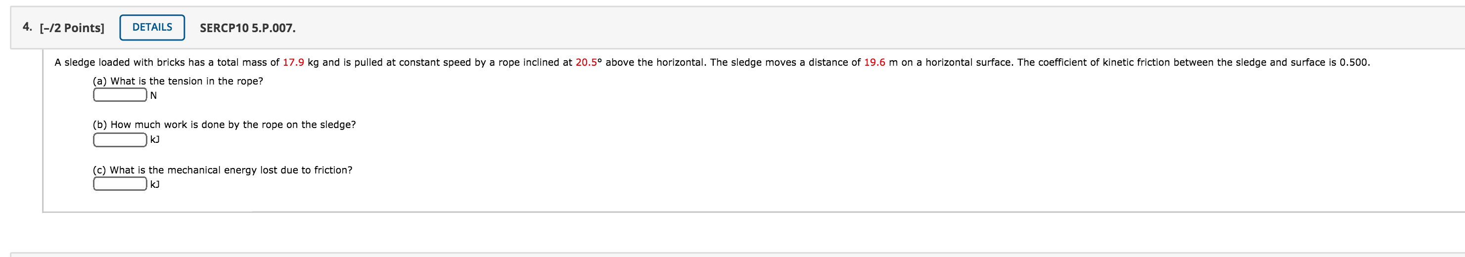 Solved 4. [-/2 Points] DETAILS SERCP10 5.P.007. A sledge | Chegg.com