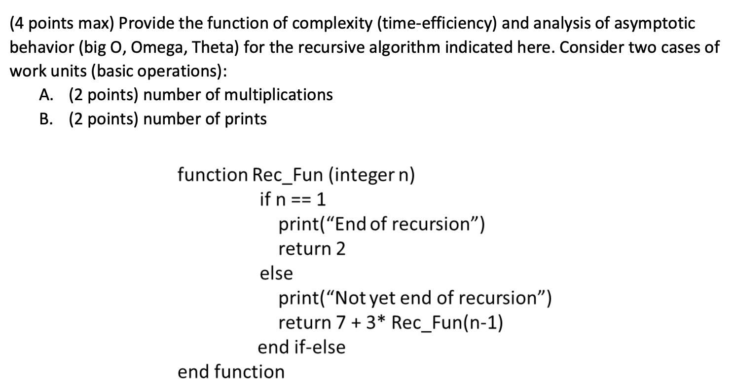 Solved (4 points max) Provide the function of complexity | Chegg.com