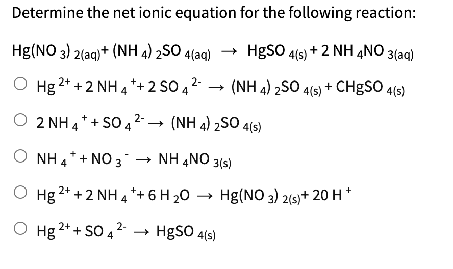 Solved Determine the net ionic equation for the following | Chegg.com